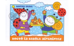 Bogyó és Babóca süteményei - Bartos Erika - mesekönyv KPP 113